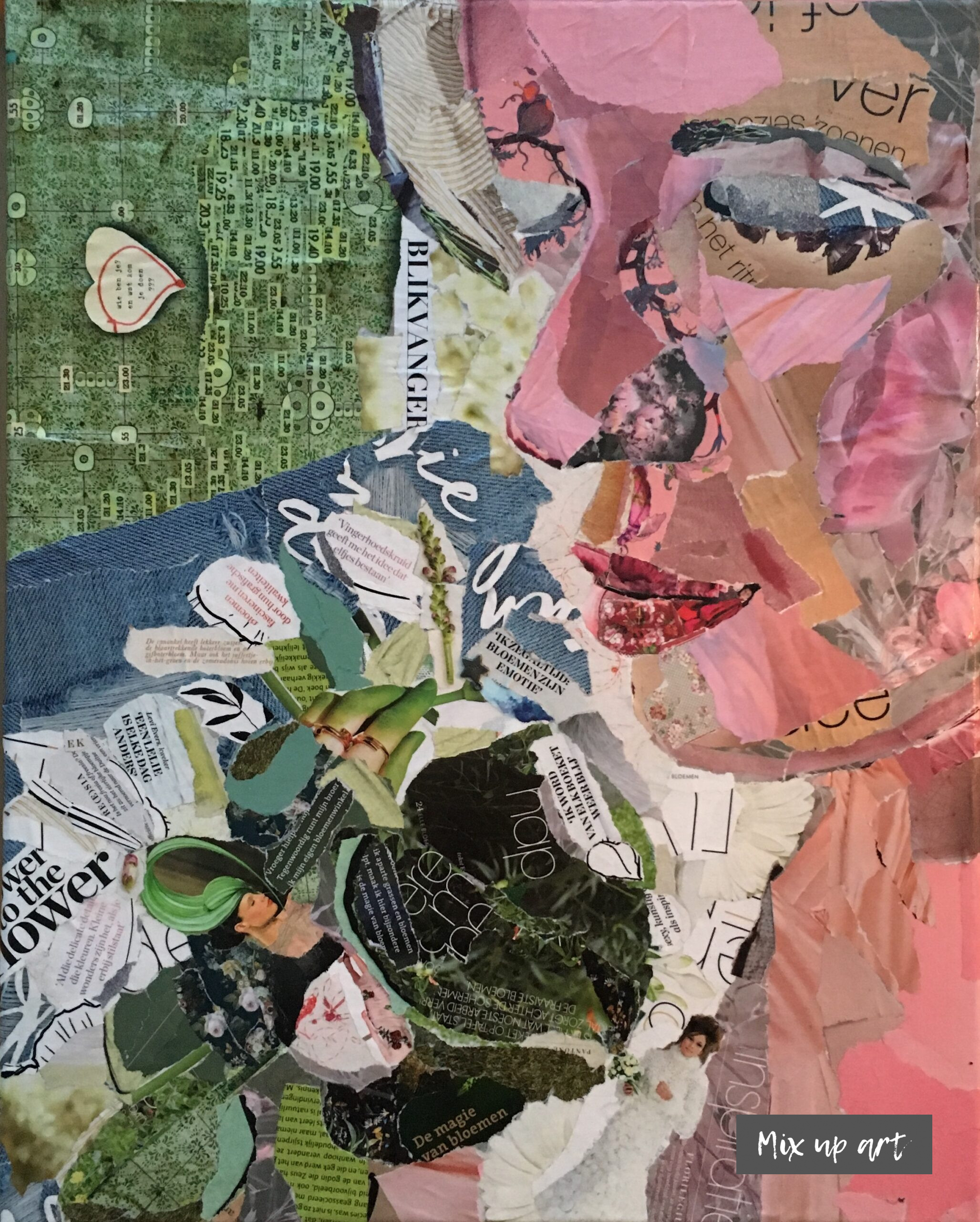 Power to the flower 1 Power to the flower - € 500,- Collage (40 x 50)